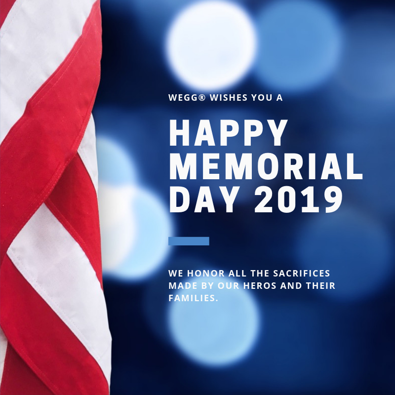 wegg® wishes you a warm and meaningful Memorial Day 2019