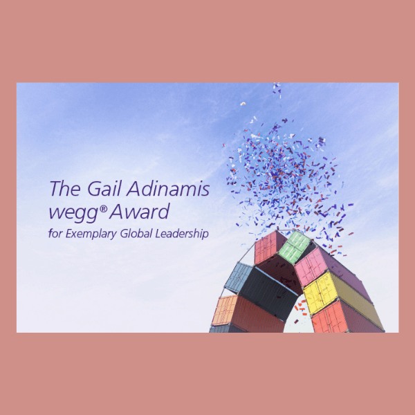 The text "The Gail Adinamis wegg® Award for exemplary global leadership" is written across a blue sky background with multi-colored confetti around it.