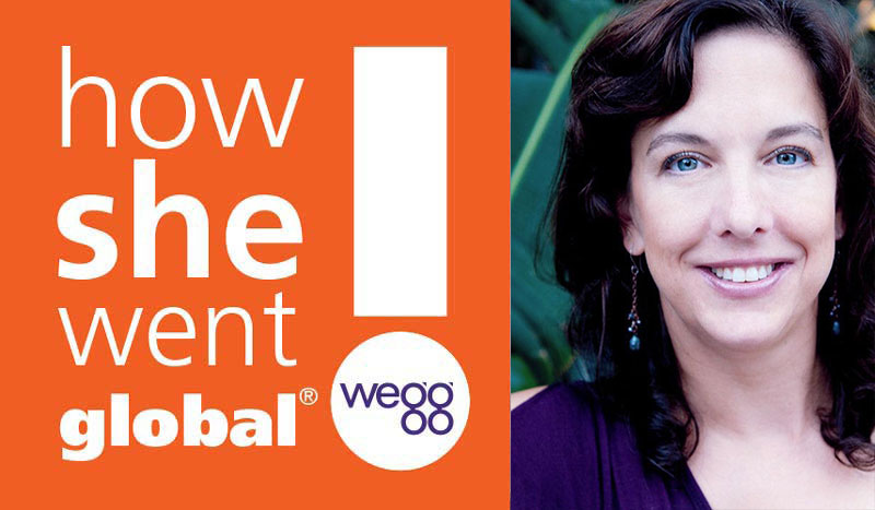 Meg Wirth, How She Went Global