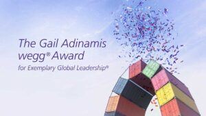 The Gail Adinamis wegg Award for Exemplary Global Leadership