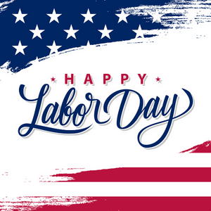'Happy Labor Day' is written in red and blue text against a background of an American Flag.