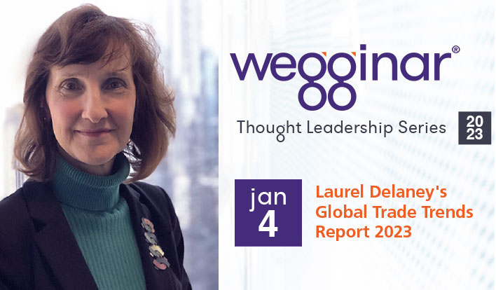 Laurel Delaney's Global Trade Trends Report 2023