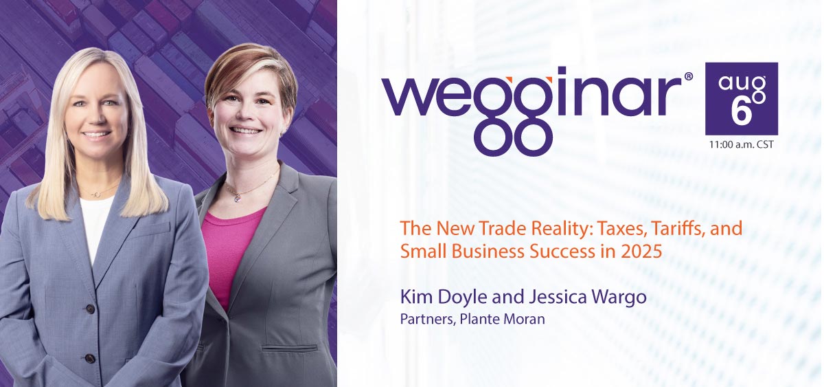 wegginar®: The New Trade Reality: Taxes, Tariffs, and Small Business Success in 2025