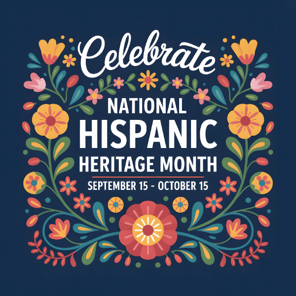 A blue background with orange flowers and white text that says Celebrate National Hispanic Heritage Month