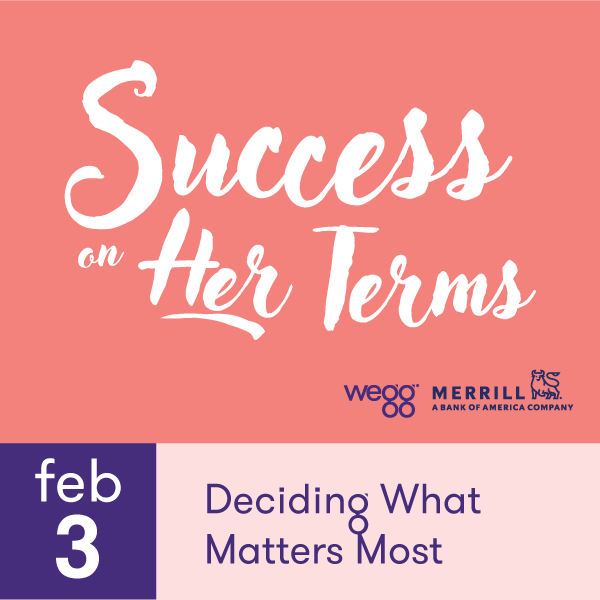 Success on Her Terms: Deciding What Matters Most