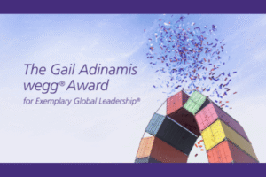 Submit Your Nomination for the Gail Adinamis wegg Award for Exemplary Global Leadership