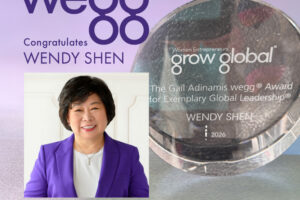 Wendy Shen, recipient of the Gail Adinamis wegg® Award for Exemplary Global Leadership® 2026