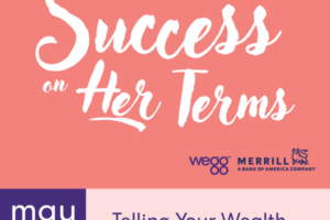 Success on Her Terms: Telling your wealth story with confidence