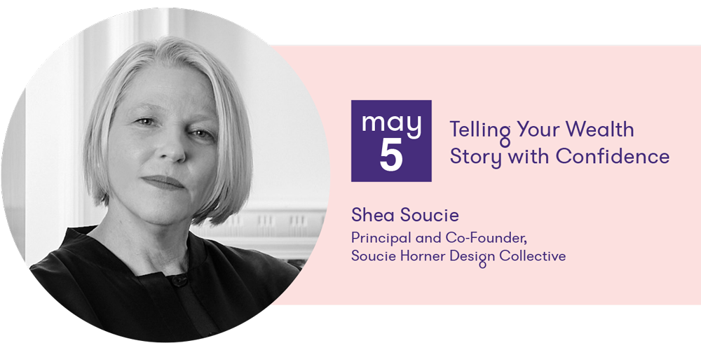 Shea Soucie on Telling Your Wealth Story with Confidence