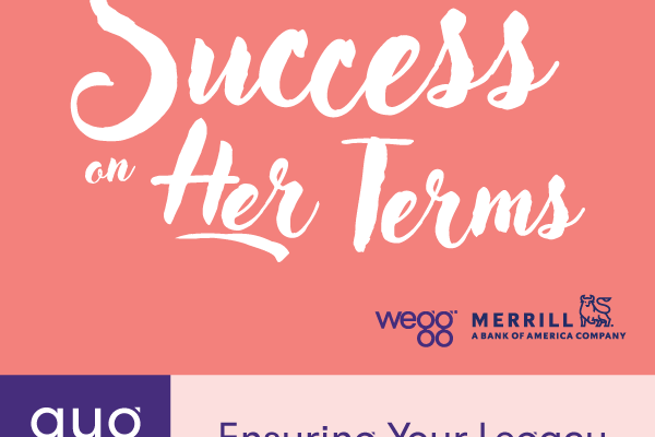 Success on Her Terms: Ensuring Your Legacy Evolves with You