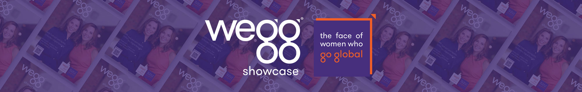 wegg showcase banner: the face of women who go global