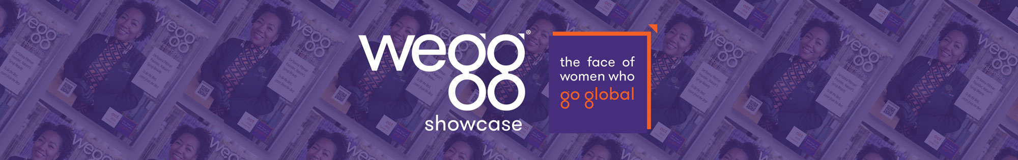 wegg showcase banner: the face of women who go global